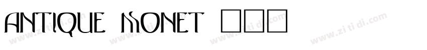 Antique Monet字体转换